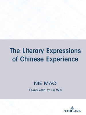 cover image of The Literary Expressions of Chinese Experience